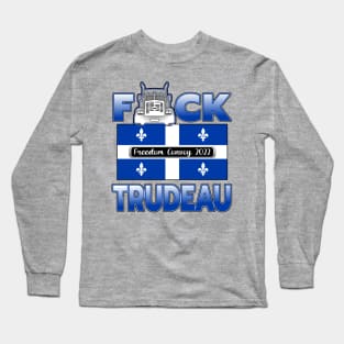 F-CK TRUDEAU QUEBEC FLAGFREEDOM CONVOY 2022 WITH WHITE TO BLUE FADE LETTERS Long Sleeve T-Shirt